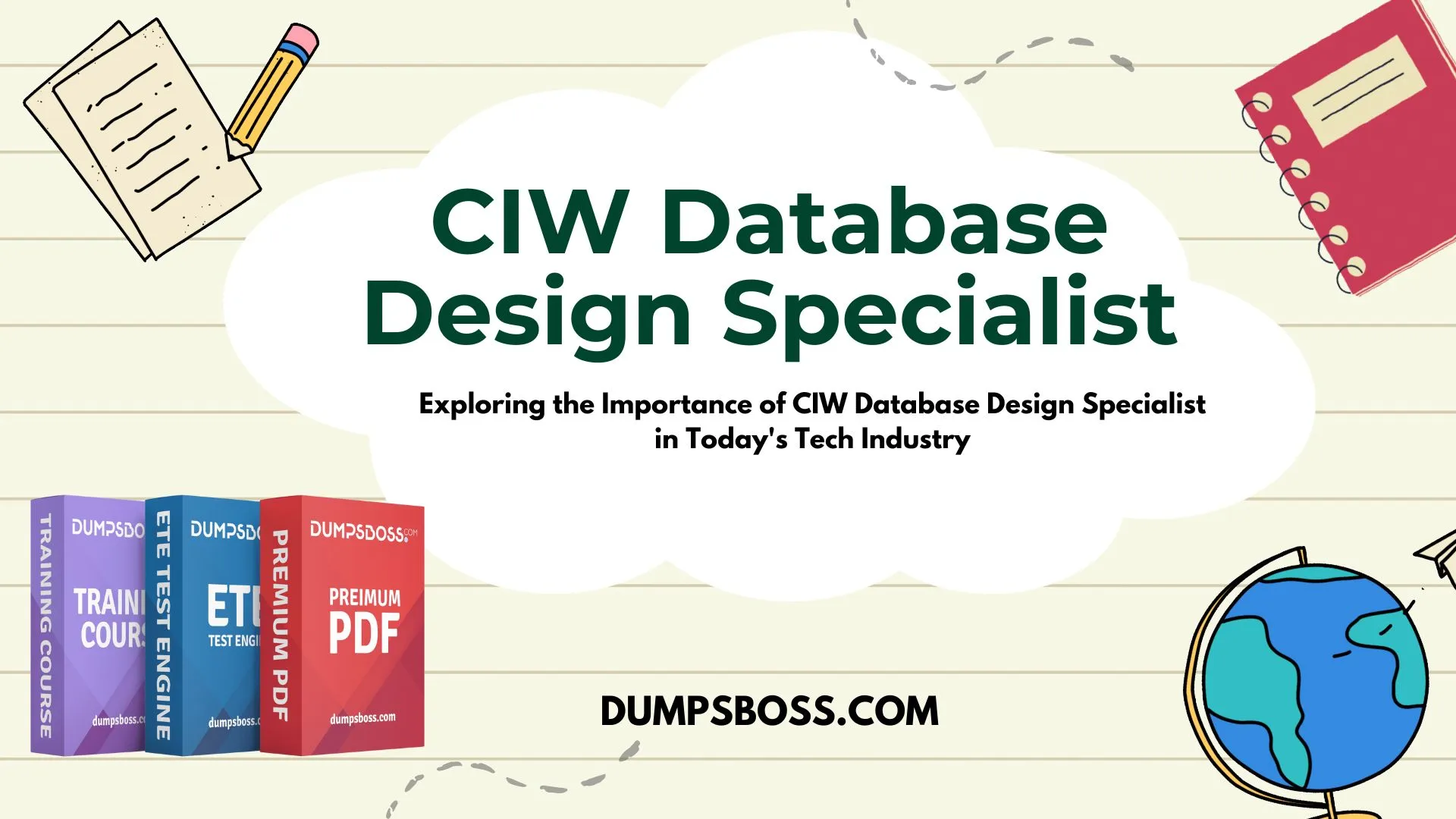 Exploring the Importance of CIW Database Design Specialist in Today's Tech Industry